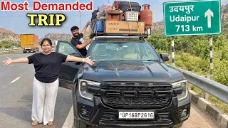 Finally Taking my FORD ENDEAVOUR 3.2 to Udaipur ❤️ Permanently !! 🔥 700km Trip