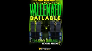 VALLENATO BAILABLE DARIO MUSIC EL PODER MUSICA