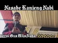 Download Lagu NASABE KANJENG NABI-GUS ULIN NUHA SHOLAWAT TERBARU 2023-VIRAL FYP