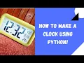 How to make a GUI Based Clock using Python Python Projects