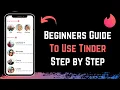 How to Use Tinder Quick Tutorial - Complete Beginners Guide