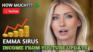 Emma Sirus Income from Youtube Update 2026