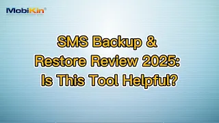 SMS Backup Restore Review 2025 Is This Tool Helpful