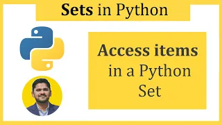 How to Access items in Python Sets Python Tutorial for Beginners Amit Thinks