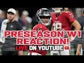 Preseason Week 1 Reaction