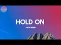Download Lagu Justin Bieber - Hold On (lyrics)