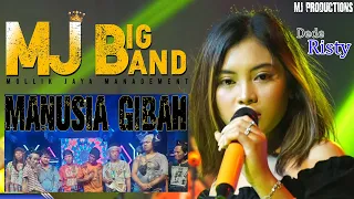 Download MANUSIA GIBAH || DEDE RISTY || MJ BIG BAND MP3