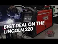 Top 10 Reasons to consider the new Lincoln Power MIG 220 BEST DEAL