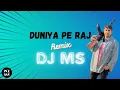 Download Lagu Duniya pe raj (remix version) DJ MS💥