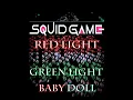 Download Lagu Squid Game Red Light Green Light Baby Doll Beat by Eka Gustinawa The 52 Verse Challenge #29