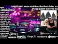 Lagu DUGEM FUNKOT MENABUR KASIH MENUAI PERIH REMIX TERBARU 2026 SPECIAL REQUEST HEN COWO SETIA