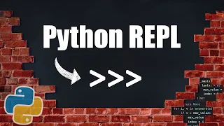 Using the Python Interpreter REPL