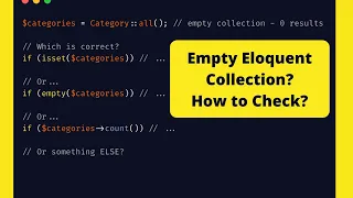 Check if Collection is Empty isset empty or collection