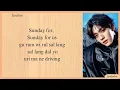 Sunday Driver - TXT | Easy Lyrics
