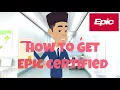 How to get EPIC Certified with No Prior Experience With Vince