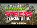 Download Lagu karaoke STRESS nada pria