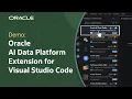 How to Use the Oracle AI Data Platform Extension in Visual Studio Code