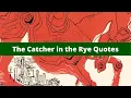 top 10 the catcher in the rye quotes from books J D Salinger Quotes