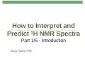 Lagu How to Interpret 1H NMR Spectra: Part 1 - Introduction to NMR