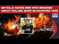 Download Lagu IDF Kills Hamas Terrorist In Gaza Who Bragged About Slaughtering Jews On Oct 7 In Haunting Tape