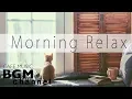 Download Lagu Morning Jazz Music - Relaxing Jazz Music For Wake up, Study, Work -Calm Cafe Music