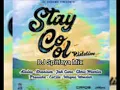 STAY COOL RIDDIM MIX by DJ Spitfaya ft, ALAINE_C MARTIN_CURE_PESSURE_CECILE_WAYNE WONDER