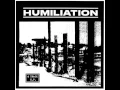 Download Lagu Humiliation - 4 Track E.P. (FULL)
