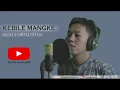 Download Lagu Kebile Mangke - Nurin Ahmad (Official Video)