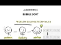 ALGO 24 BUBBLE SORT PROBLEM SOLVING TECHNIQUES