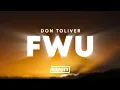 Download Lagu Don Toliver - FWU (Lyrics)
