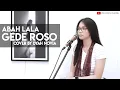 Download Lagu GEDE ROSO (ABAH LALA) COVER BY DYAH NOVIA