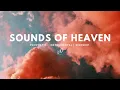 Download Lagu 5 Hours-Relaxing Instrumental Worship | SOUNDS OF HEAVEN | Prayer, Meditation & Sleep