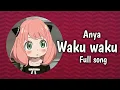 Download Lagu Anya - Waku Waku song ❤️ + Lyrics || Spy x Family