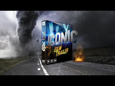 Iconic Film Trailer  - Cinematic Sound Effects Library