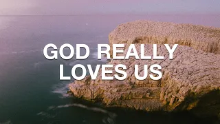 crowder dante bowe god really loves us lyrics ft maverick city music