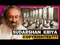 Why Gurudev Copyrighted Sudarshan Kriya