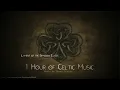 1 HOUR of Celtic Music - Beautiful, Relaxing and Magical