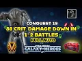 80 Crit Damage Down in 1-2 Battles Full Auto Conquest 19 SWGOH