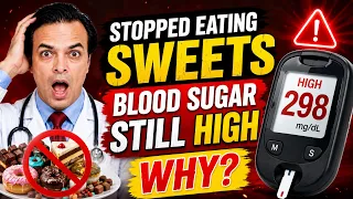 Sugar Is High Even After Stopping Sweets | DIAAFIT