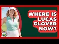 Where Is Lucas Glover Now Fairways of the USA