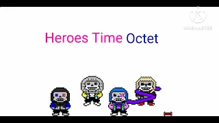 Download Heroes Time Octet: The Octet Of Dust Killer MP3