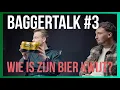 Lagu Baggertalk #3 - Wie is zijn bier kwijt?