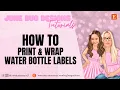 How to Print and Wrap Water Bottle Labels Party Favors Step By Step Designs on Etsy EASY
