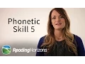 Reading Horizons Method - Phonetic Skill 5