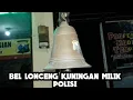 Download Lagu BEL LONCENG KUNINGAN MILIK POLISI