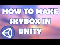 How to use skybox in unity Beginner Tutorial
