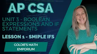 AP CSA - Unit 3 If Statements