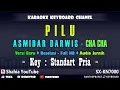 Download Lagu PILU KARAOKE MELAYU NADA PRIA ASMIDAR DARWIS