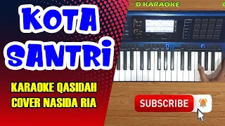Download KOTA SANTRI Karaoke Qasidah Cover Nasida ria MP3