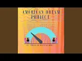 Download Lagu American Dream Project